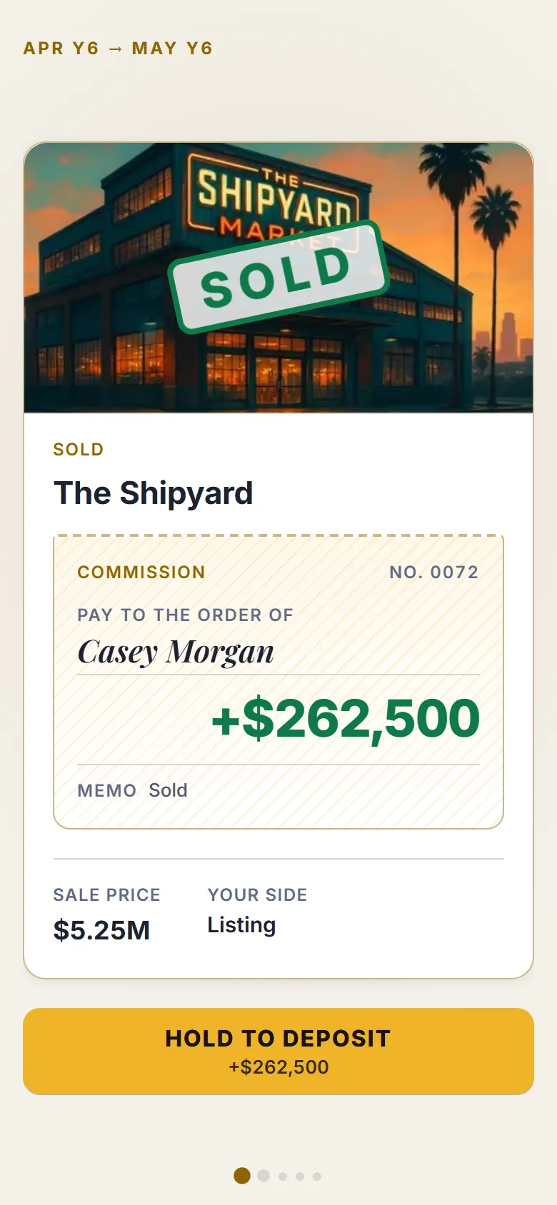 In the game: a commission cheque for $262,500, made out to the player, with a Hold to deposit button